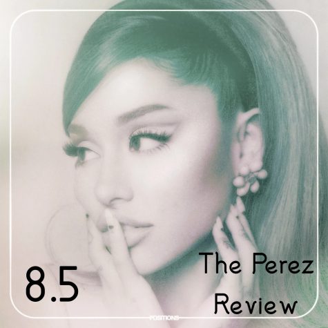 Ariana Grandes Positions is Great, but Its No thank u, next: The Perez Review